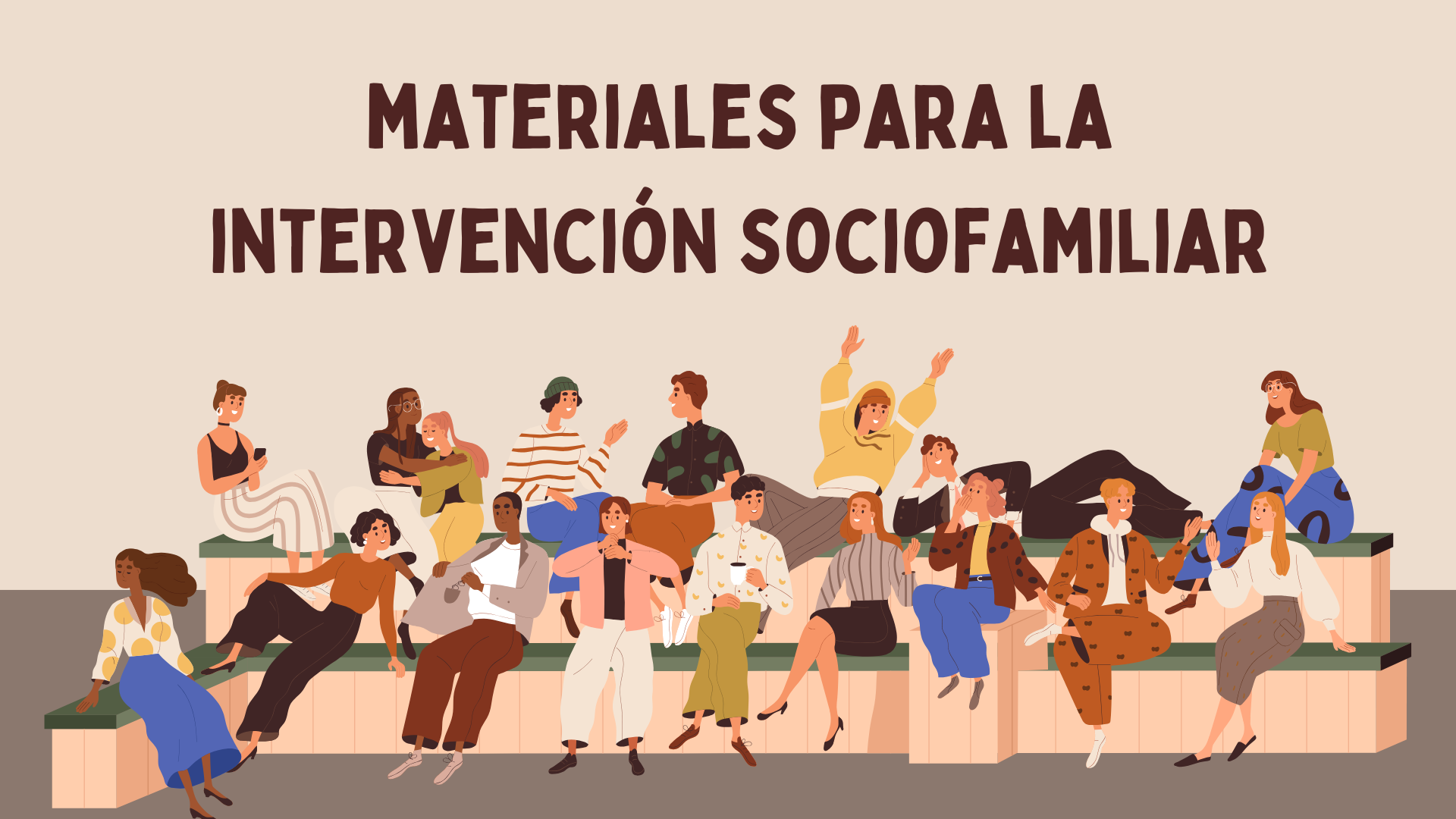 Materiales intervención sociofamiliar Materiales intervención sociofamiliar