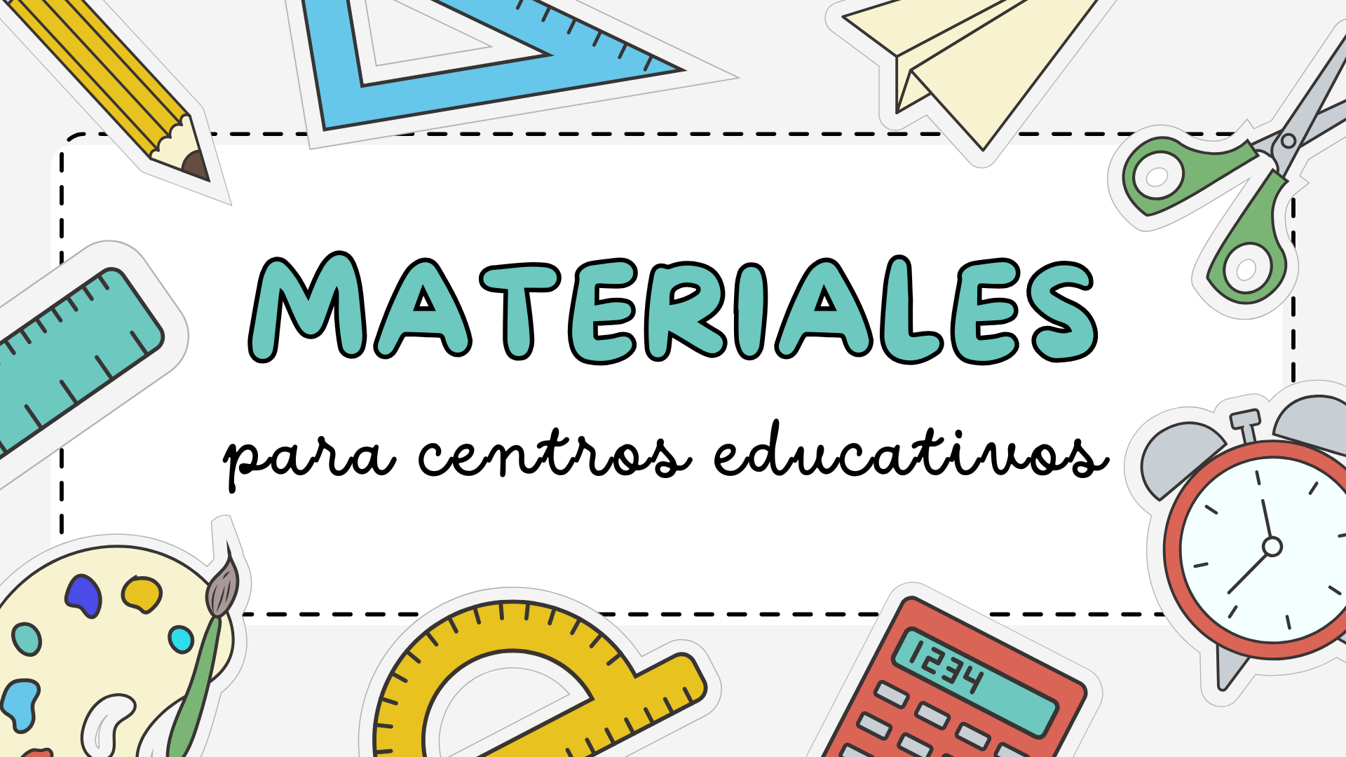 Materiales centros educativos